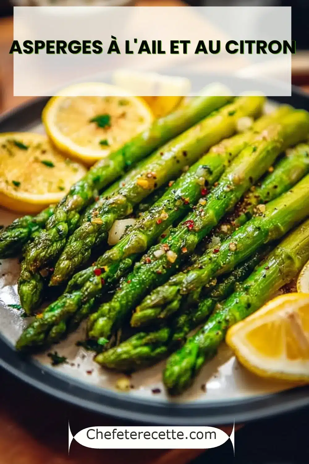 Asperges à l'ail et au citron