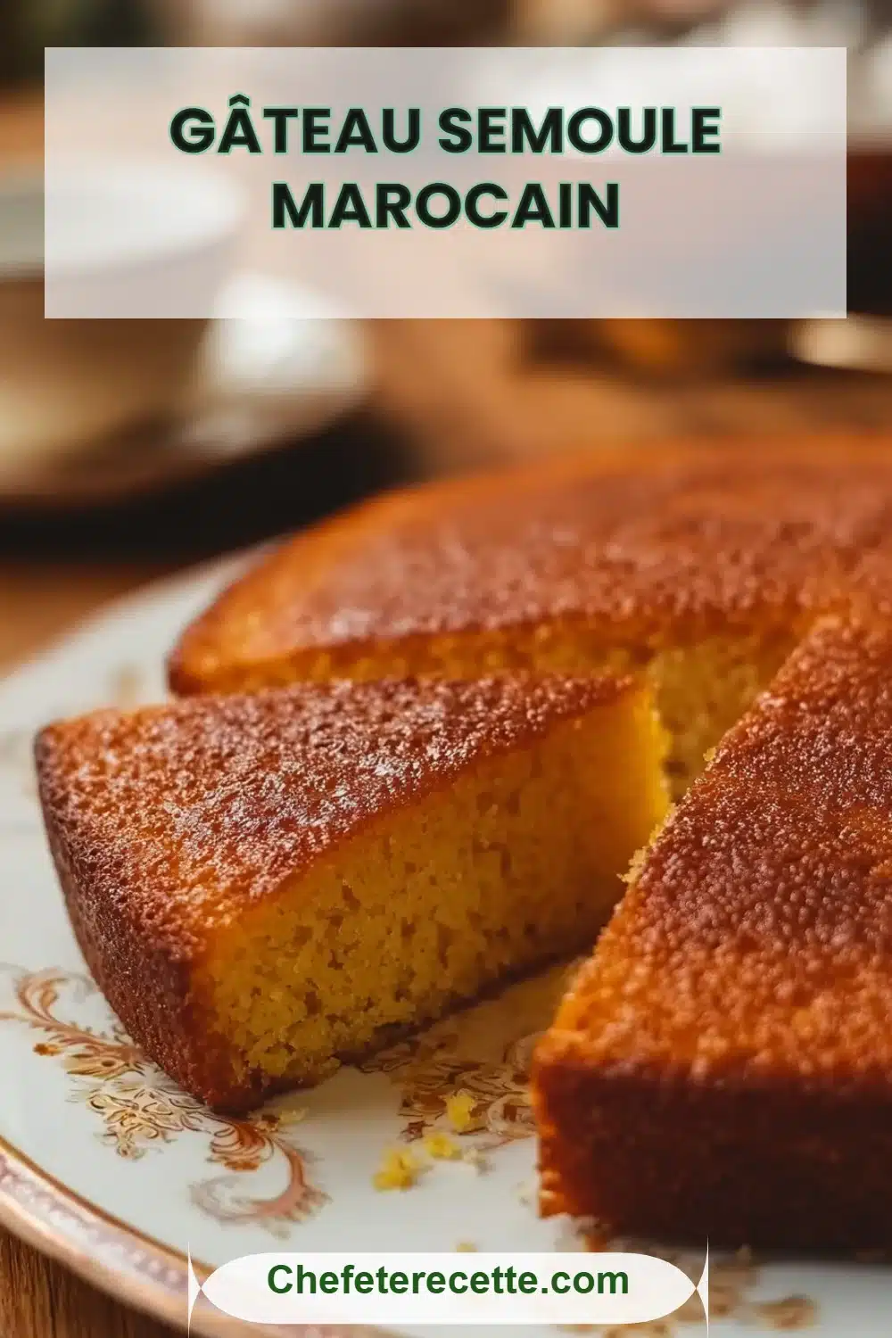 Gâteau semoule marocain