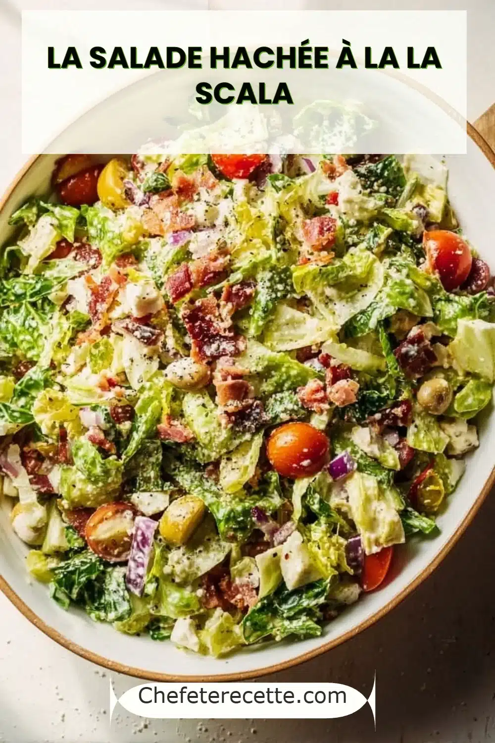 La Salade Hachée à la La Scala