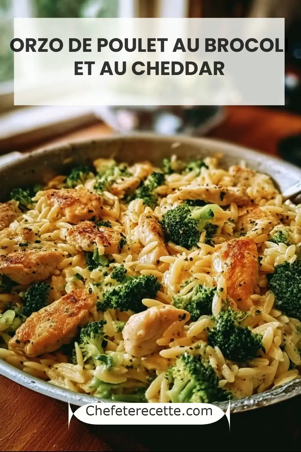Orzo de Poulet au Brocoli et au Cheddar
