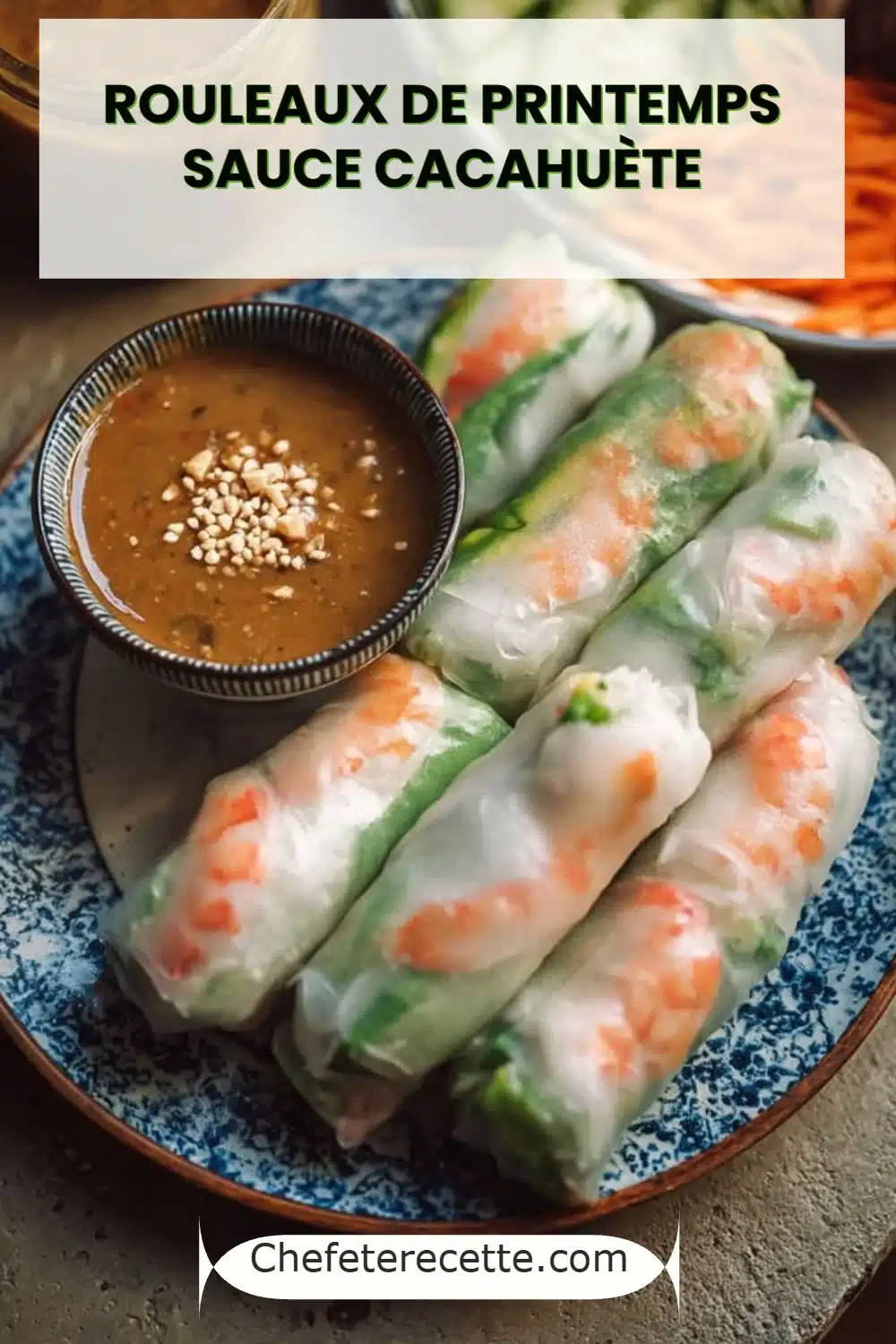 Rouleaux de Printemps Sauce Cacahuète