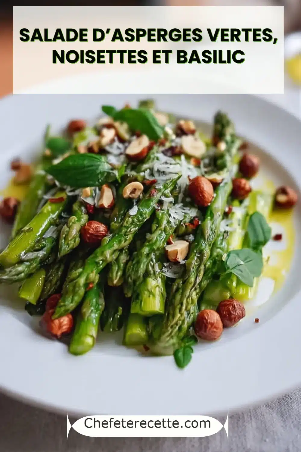 Salade d’asperges vertes, noisettes et basilic
