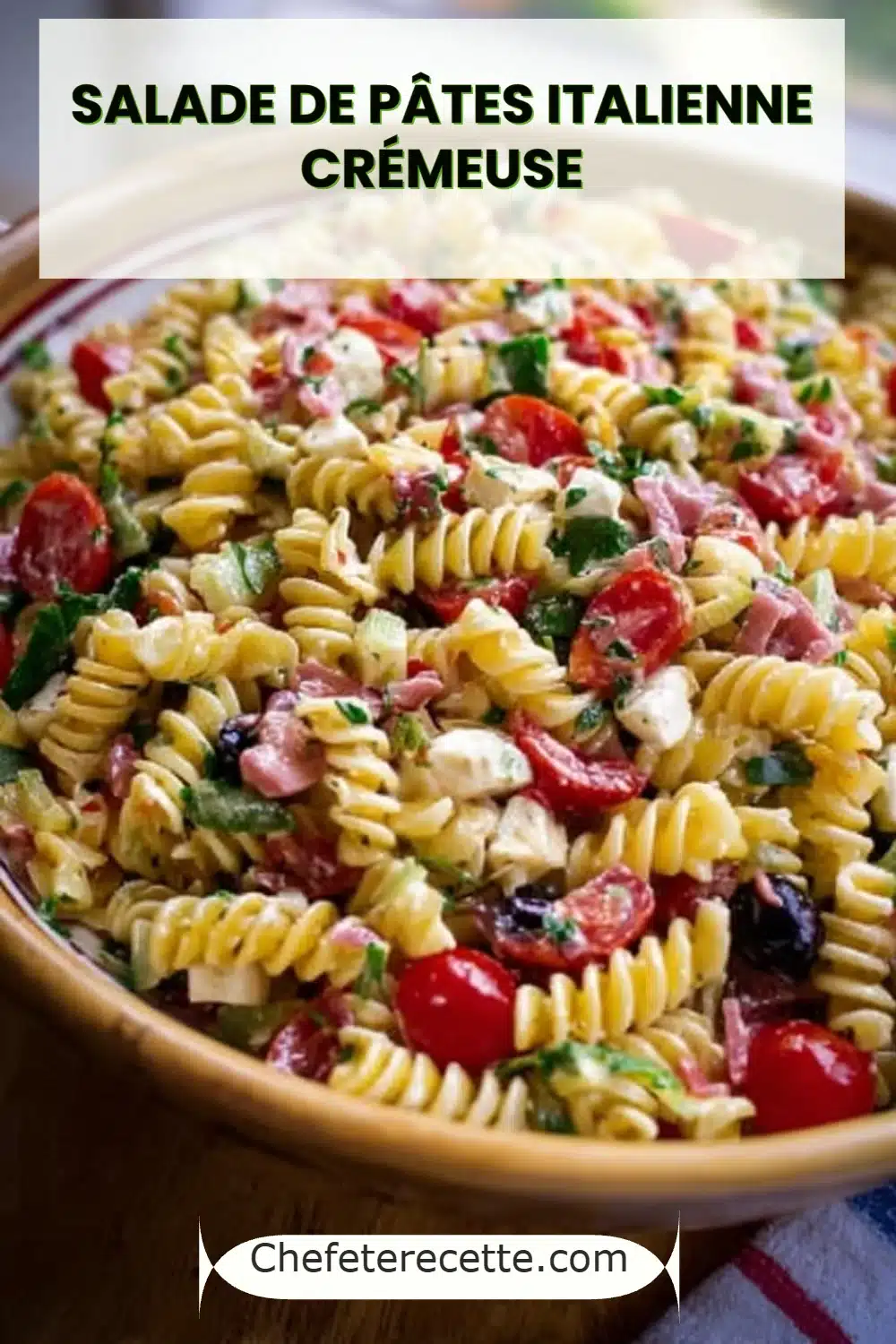 Salade de Pâtes Italienne Crémeuse