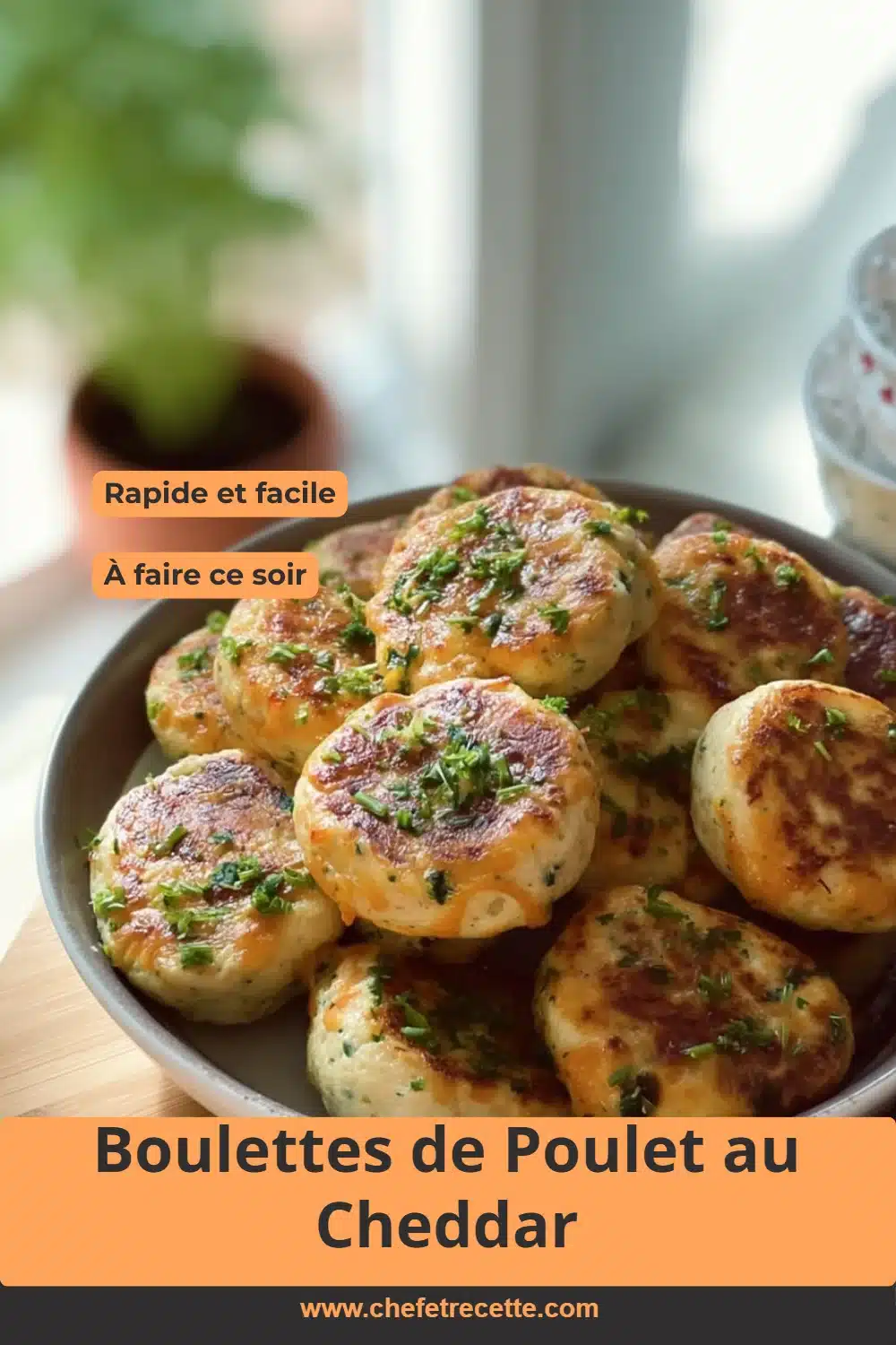 Boulettes de Poulet au Cheddar