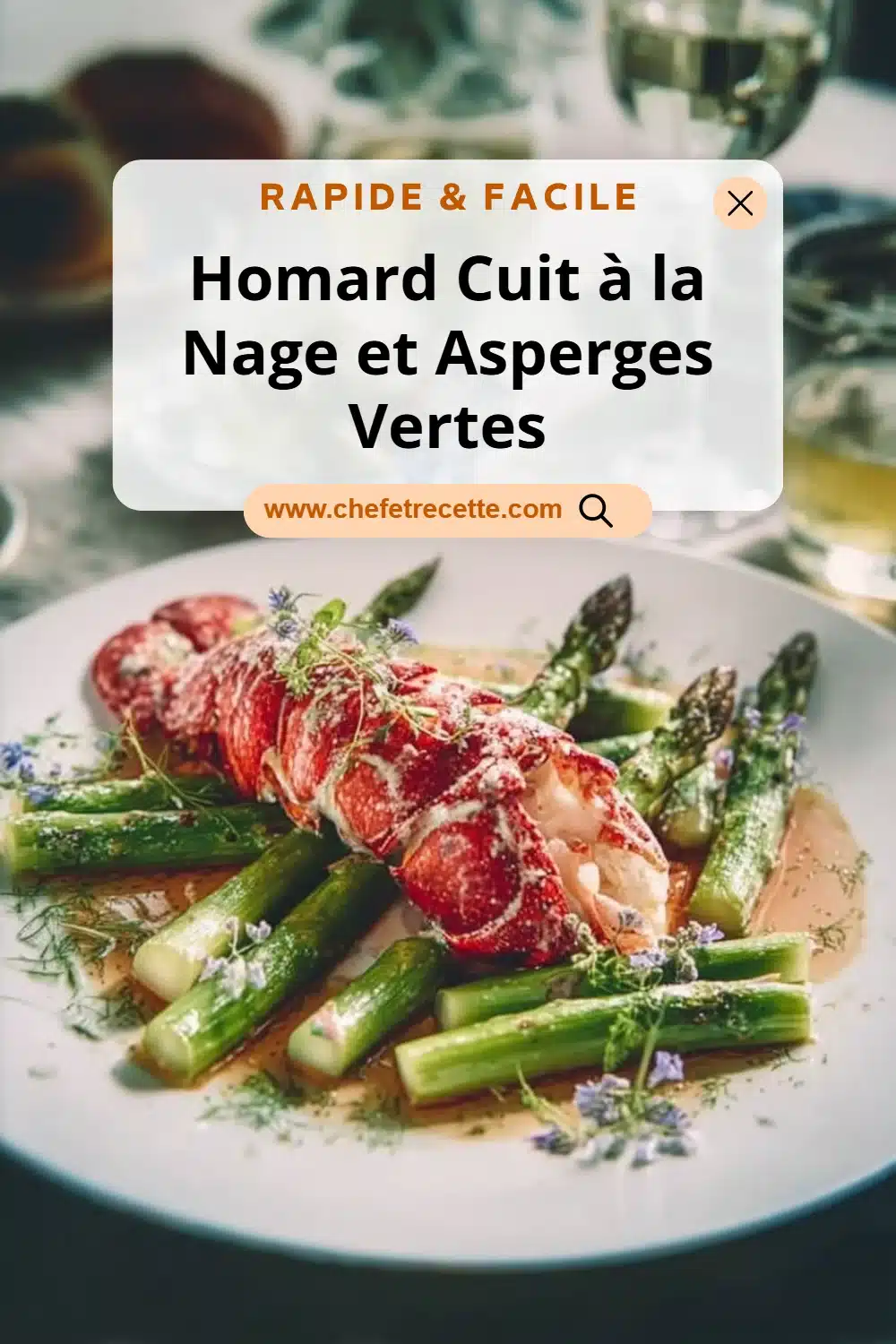 Homard Cuit à la Nage et Asperges Vertes