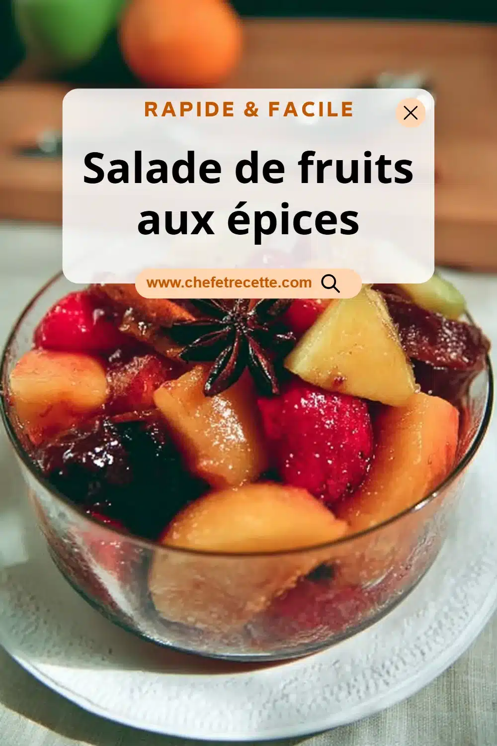 Salade de fruits aux épices