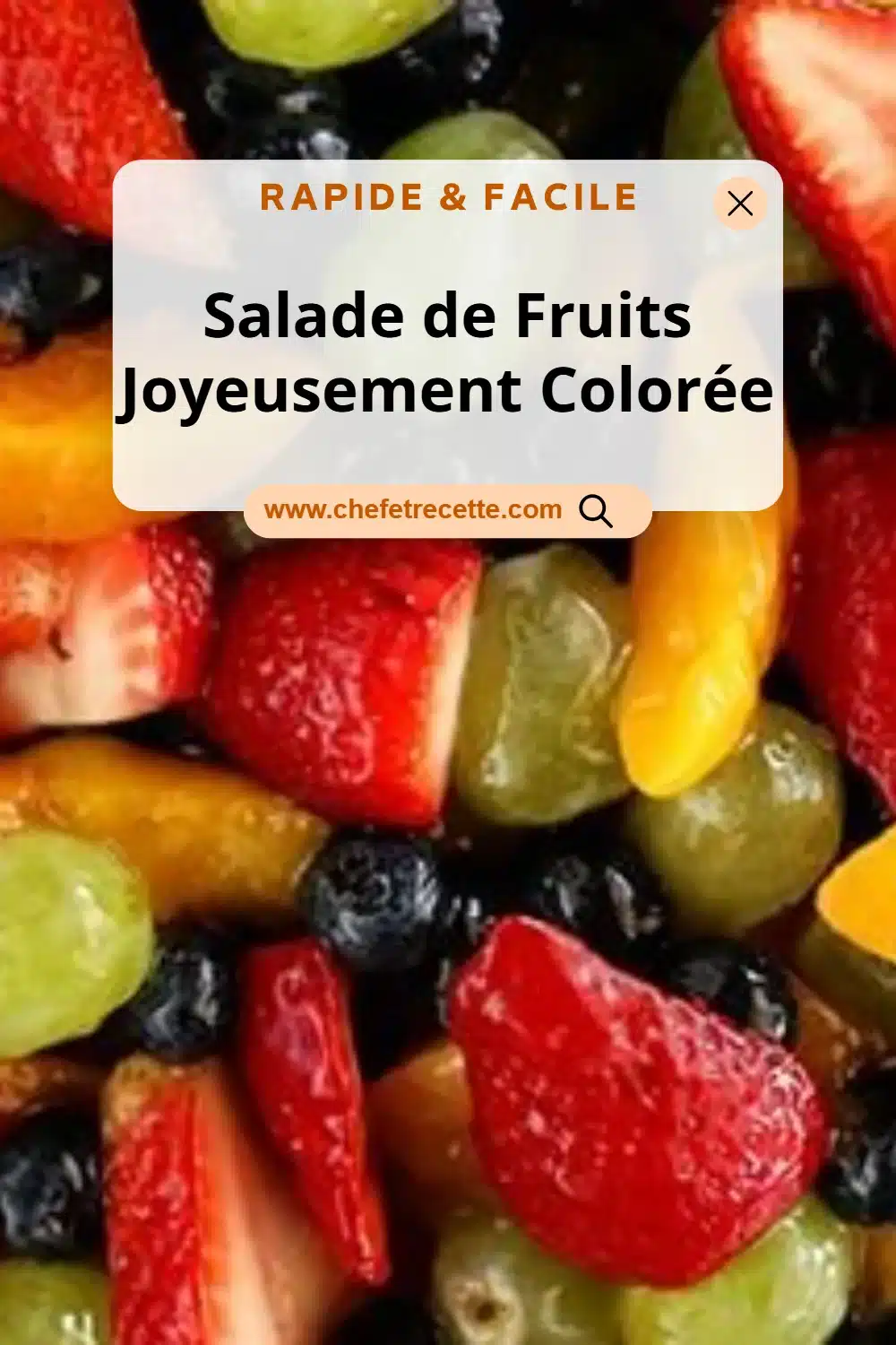 Salade de Fruits Joyeusement Colorée