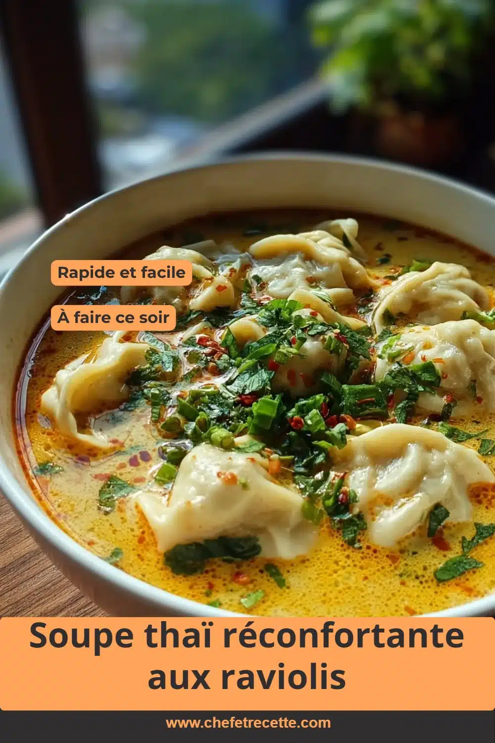 Soupe thaï réconfortante aux raviolis