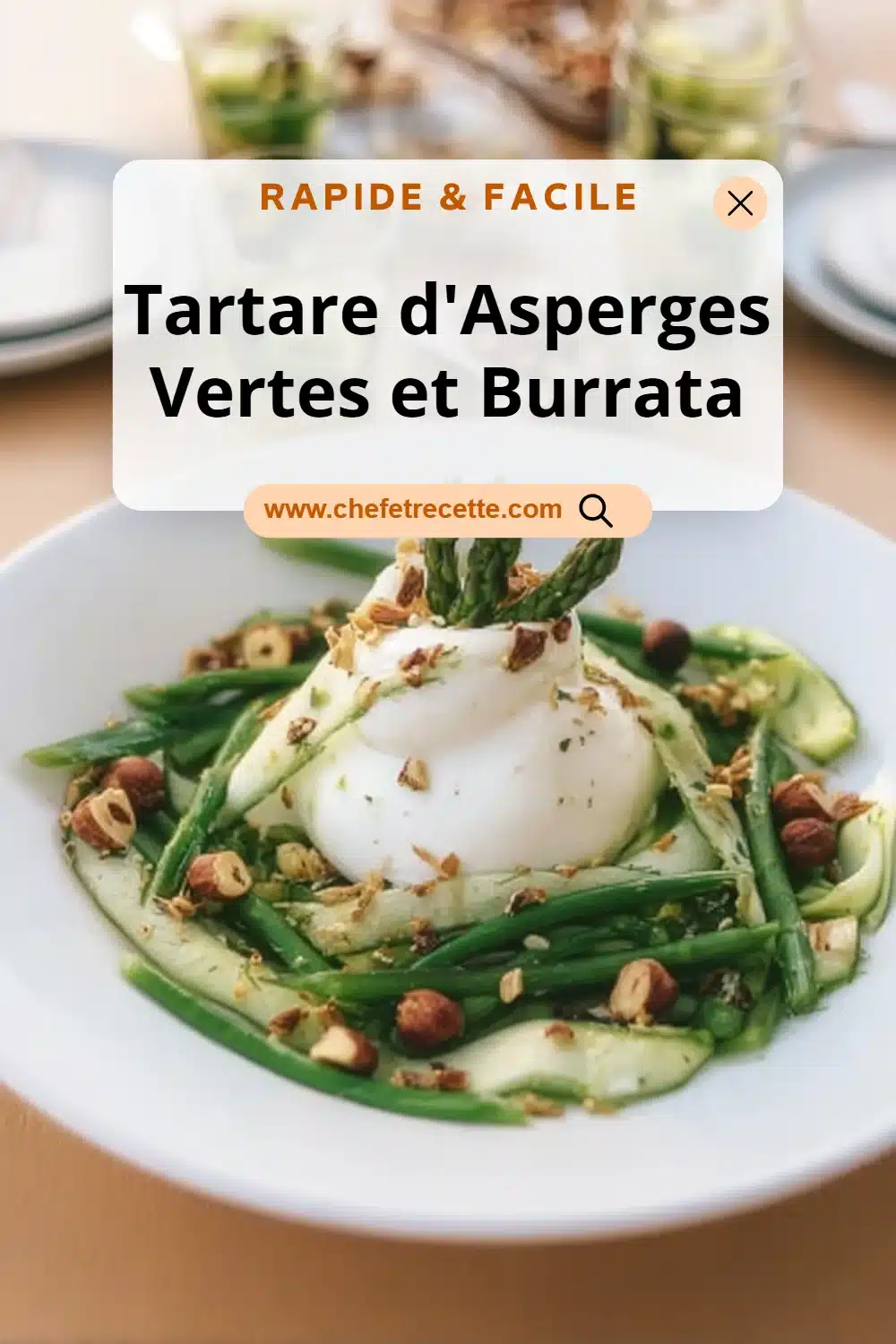 Tartare d'Asperges Vertes et Burrata